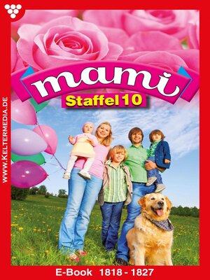 cover image of Mami Staffel 10 – Familienroman